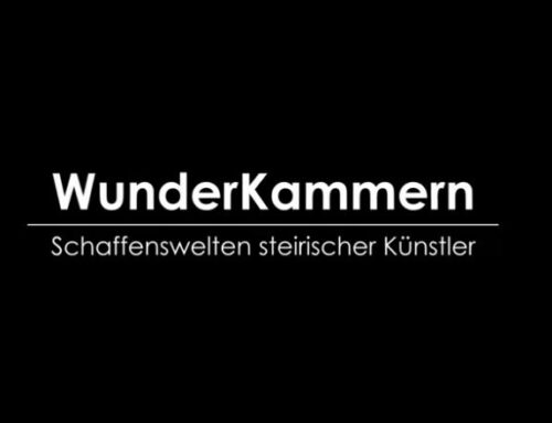 AUSSTRAHLUNG: Dokumentarfilm “Wunderkammern #2 – Schaffenswelten steirischer Künstler”